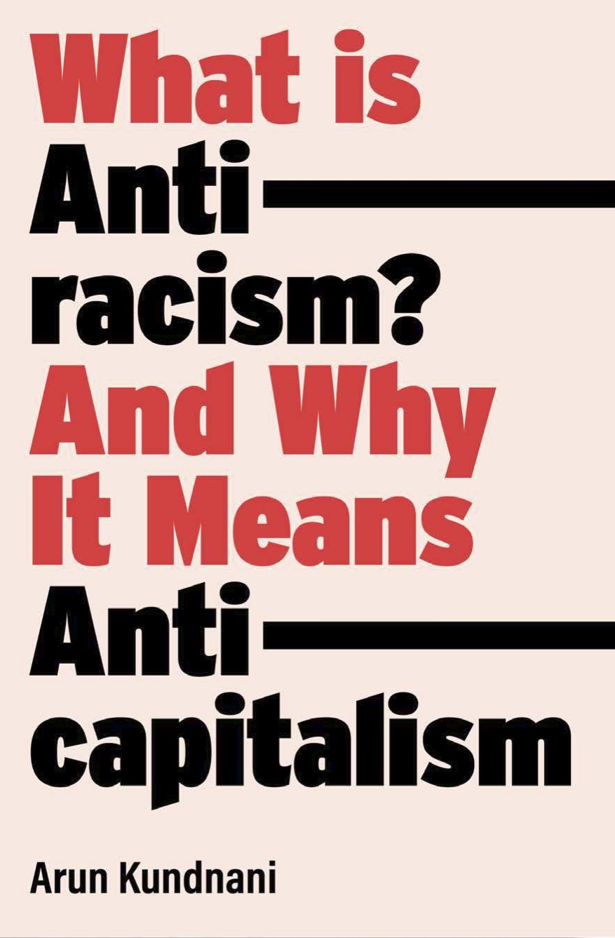 What is anti-racism? And why it means anti-capitalism - book cover
